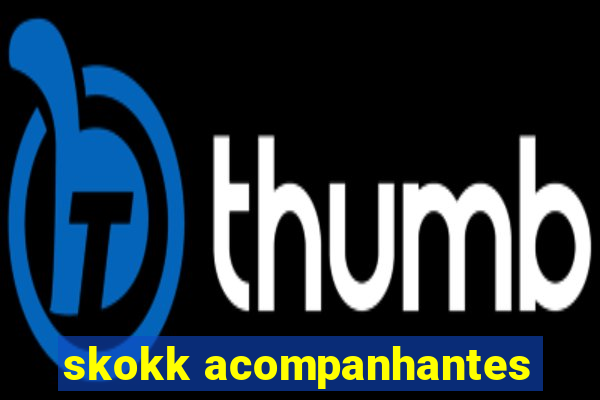 skokk acompanhantes